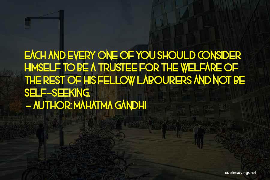 Labourers Quotes By Mahatma Gandhi