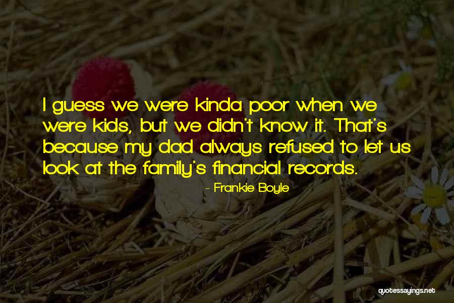 Labrakitas Quotes By Frankie Boyle Labrakitas Quotes By Frankie Boyle