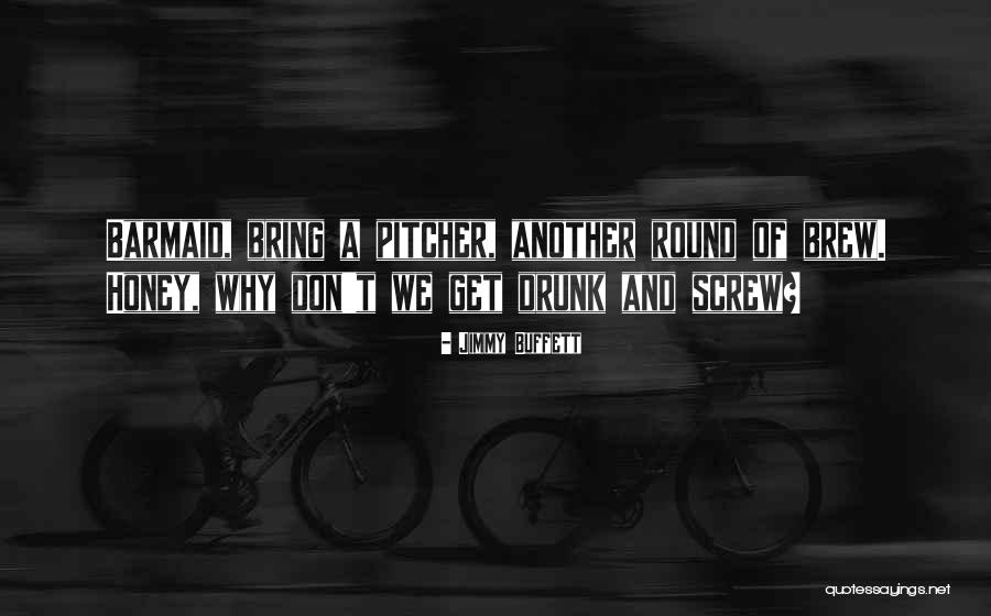 Labranche Quotes By Jimmy Buffett Labranche Quotes By Jimmy Buffett
