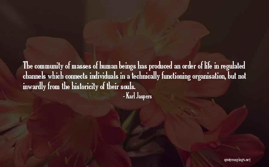 Labrouge Quotes By Karl Jaspers Labrouge Quotes By Karl Jaspers