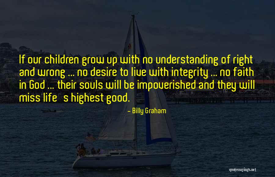 Labrousse Propiedades Quotes By Billy Graham Labrousse Propiedades Quotes By Billy Graham