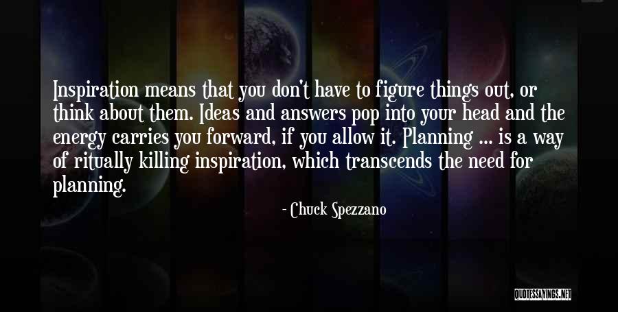 Labruna Vincent Quotes By Chuck Spezzano Labruna Vincent Quotes By Chuck Spezzano