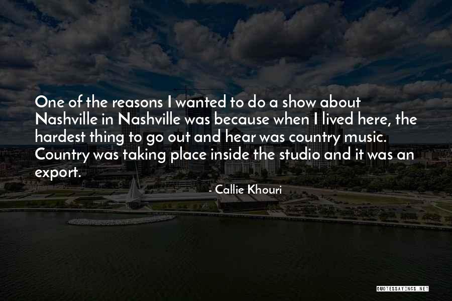 Labruyere Park Quotes By Callie Khouri Labruyere Park Quotes By Callie Khouri