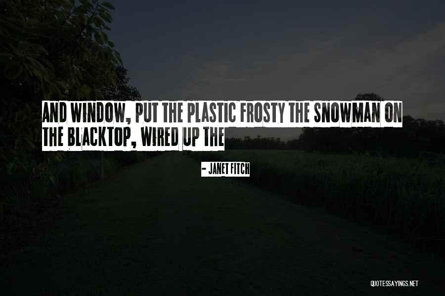Labunski Bakery Quotes By Janet Fitch Labunski Bakery Quotes By Janet Fitch
