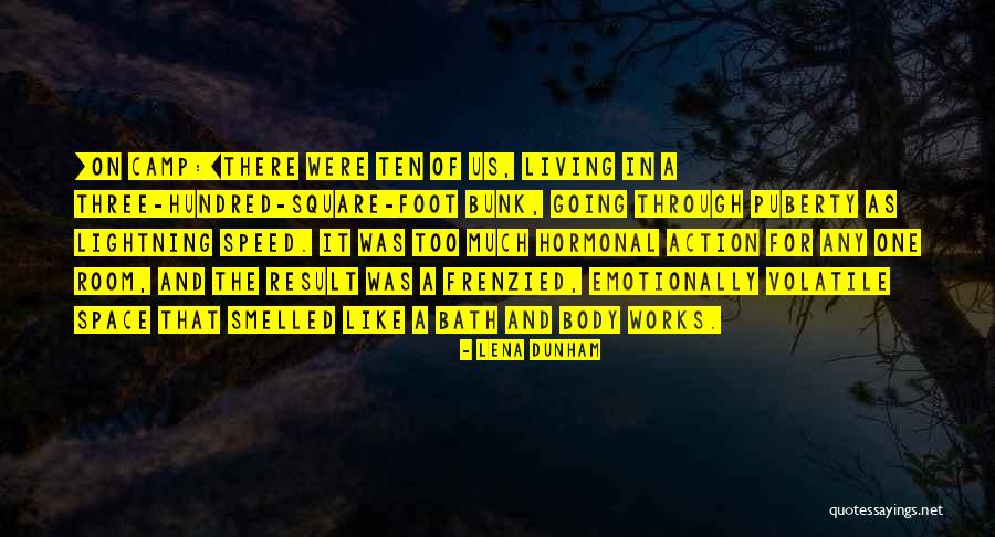 Laburante Quotes By Lena Dunham Laburante Quotes By Lena Dunham