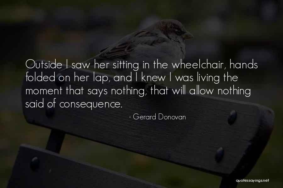Labveligais Tips Jaunekla Sirds Quotes By Gerard Donovan Labveligais Tips Jaunekla Sirds Quotes By Gerard Donovan