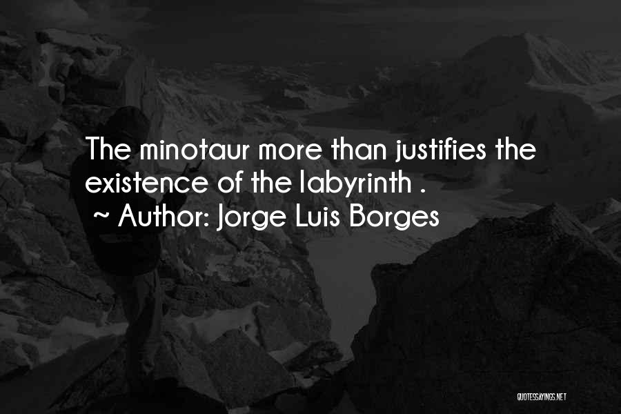 Labyrinth Quotes By Jorge Luis Borges