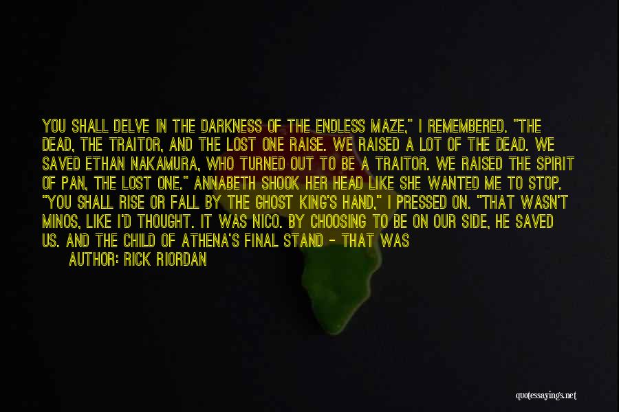 Labyrinth Quotes By Rick Riordan