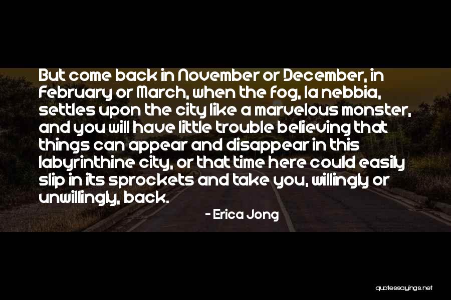 Labyrinthine Quotes By Erica Jong Labyrinthine Quotes By Erica Jong
