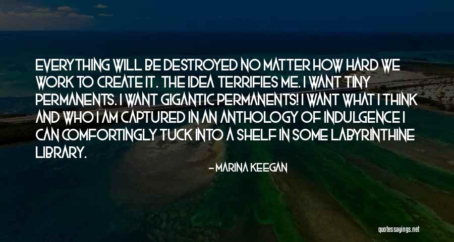 Labyrinthine Quotes By Marina Keegan Labyrinthine Quotes By Marina Keegan