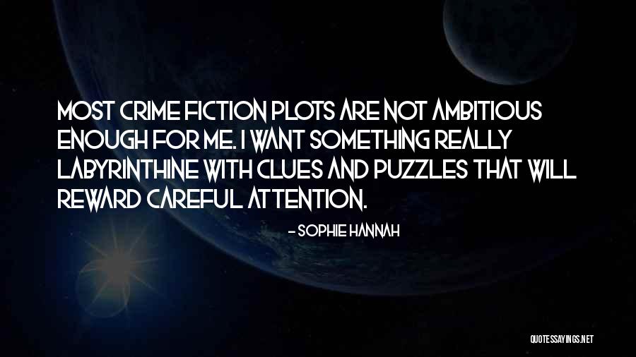 Labyrinthine Quotes By Sophie Hannah Labyrinthine Quotes By Sophie Hannah