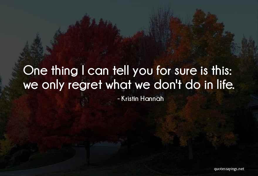 Lac Megantic Quotes By Kristin Hannah Lac Megantic Quotes By Kristin Hannah