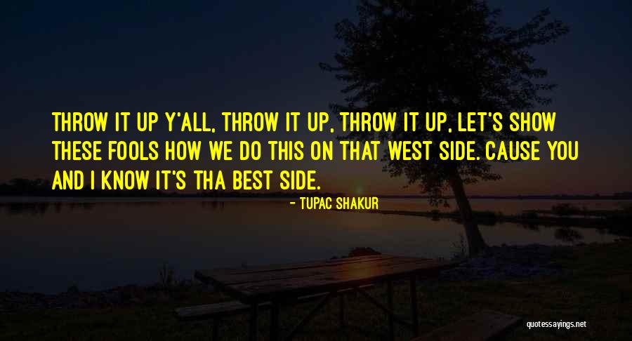 Lacabanabrc Quotes By Tupac Shakur Lacabanabrc Quotes By Tupac Shakur