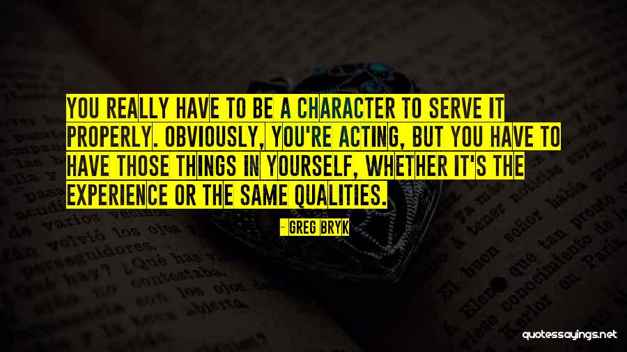 Lacademie Restaurant Quotes By Greg Bryk Lacademie Restaurant Quotes By Greg Bryk