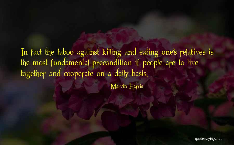 Lacandones Quotes By Marvin Harris Lacandones Quotes By Marvin Harris