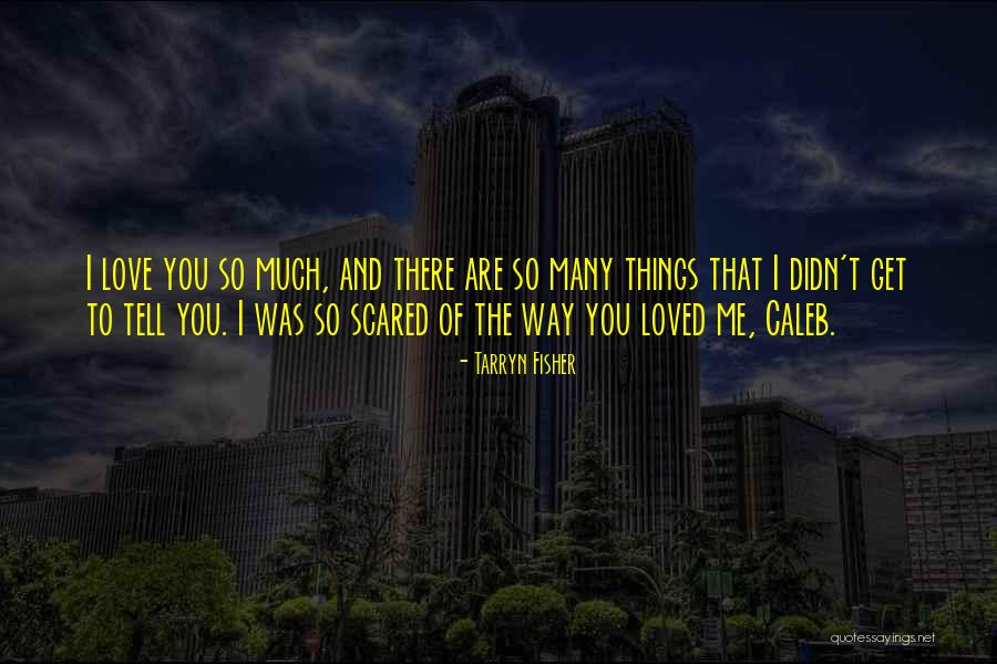 Lacarra Swan Quotes By Tarryn Fisher Lacarra Swan Quotes By Tarryn Fisher