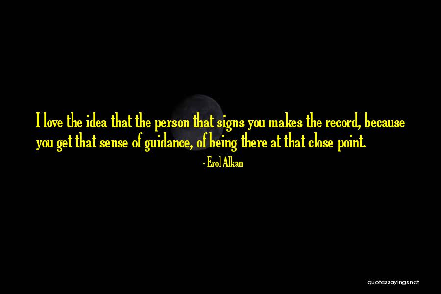 Lacava And Sowersby Quotes By Erol Alkan Lacava And Sowersby Quotes By Erol Alkan