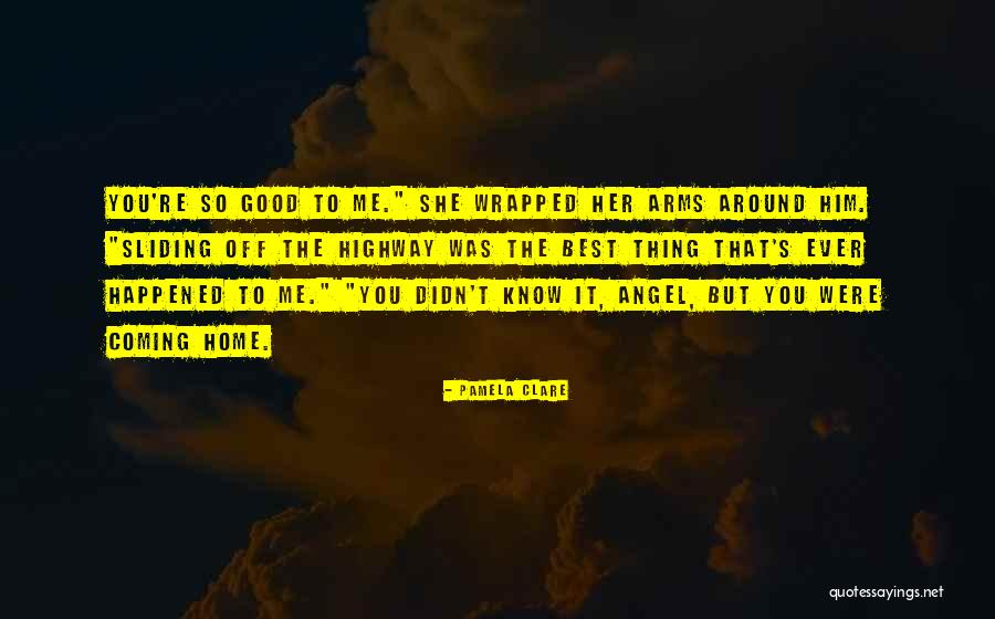 Lacavera Quotes By Pamela Clare Lacavera Quotes By Pamela Clare
