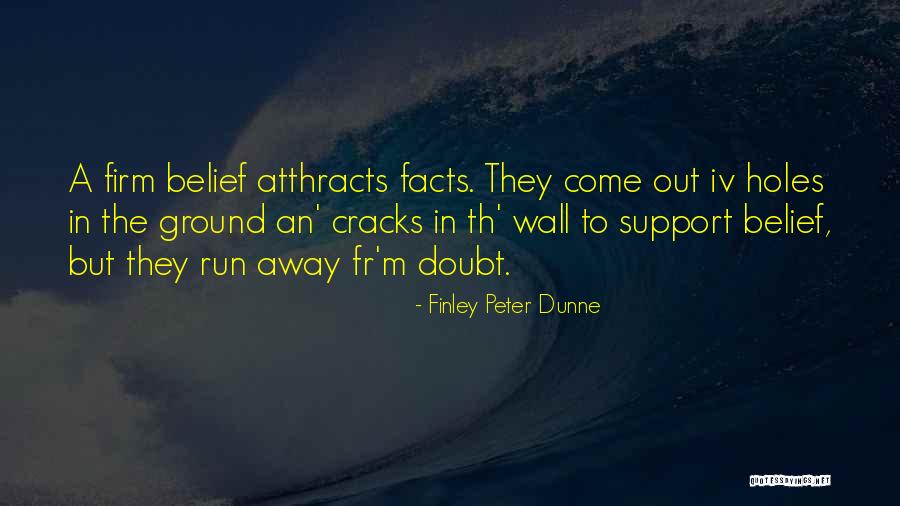 Lacavernadezunzu Quotes By Finley Peter Dunne Lacavernadezunzu Quotes By Finley Peter Dunne