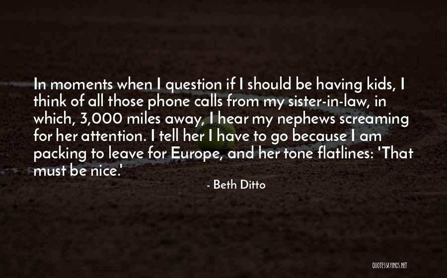 Lacayo Law Quotes By Beth Ditto Lacayo Law Quotes By Beth Ditto
