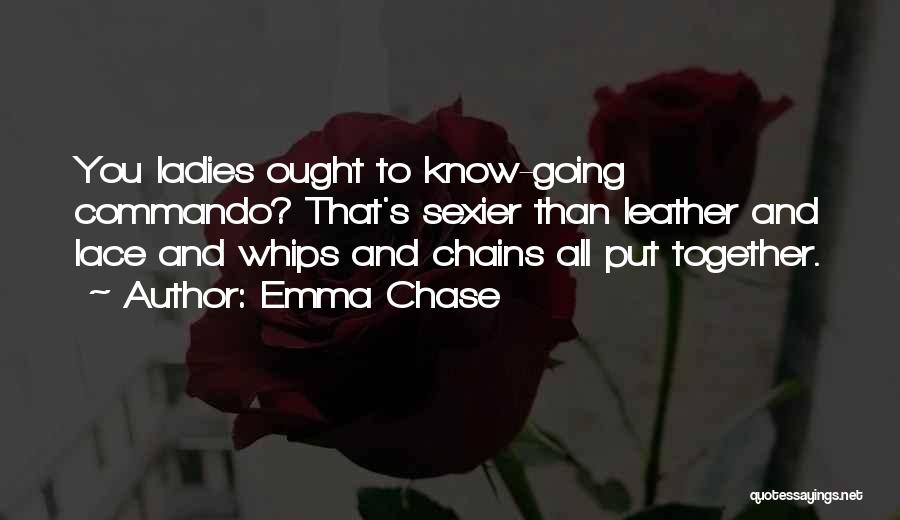 Lace And Leather Quotes By Emma Chase