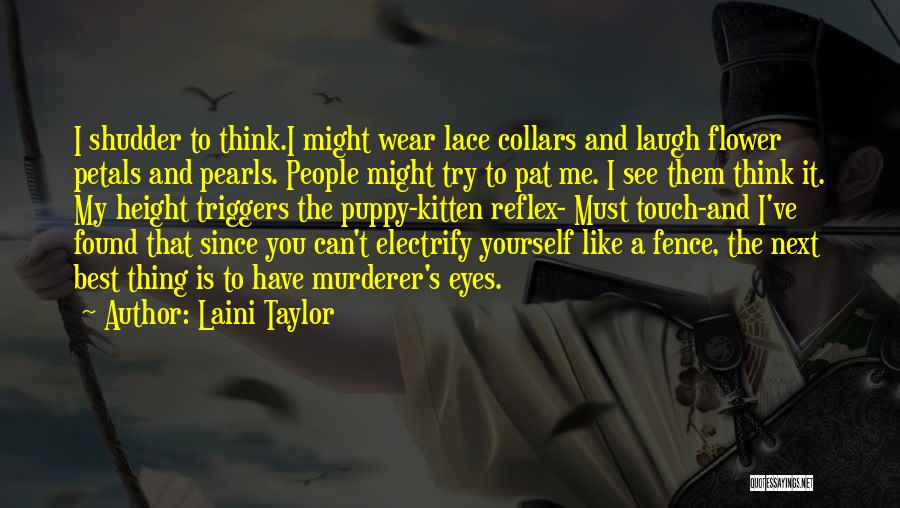 Lace And Pearls Quotes By Laini Taylor