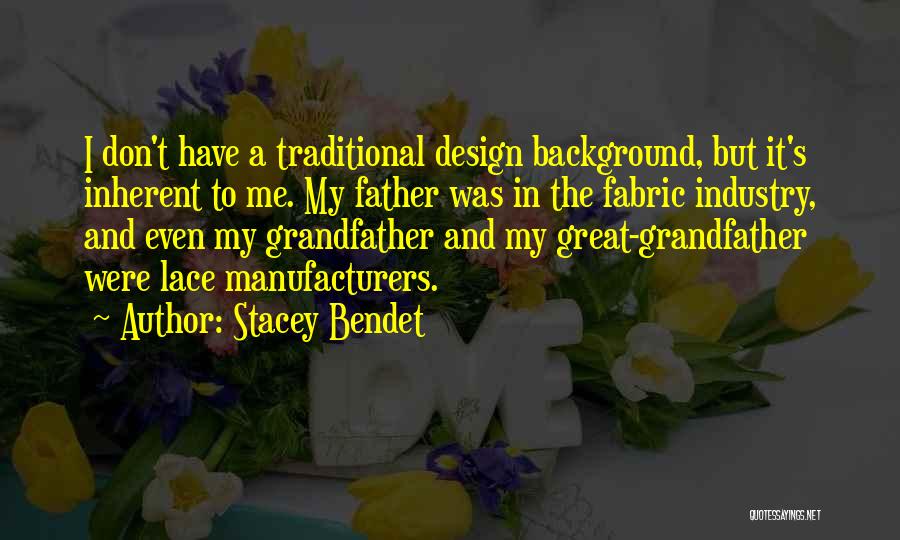 Lace Fabric Quotes By Stacey Bendet