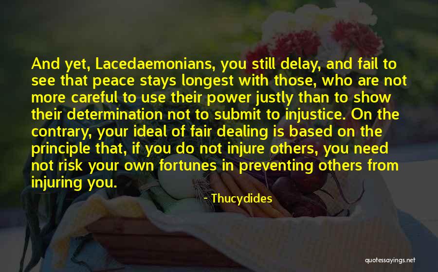 Lacedaemonians Quotes By Thucydides Lacedaemonians Quotes By Thucydides