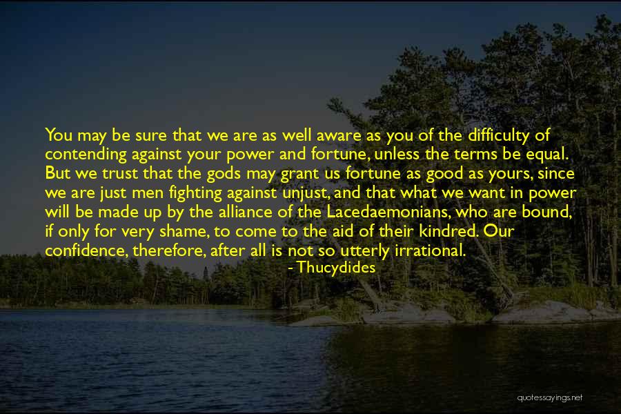 Lacedaemonians Quotes By Thucydides Lacedaemonians Quotes By Thucydides