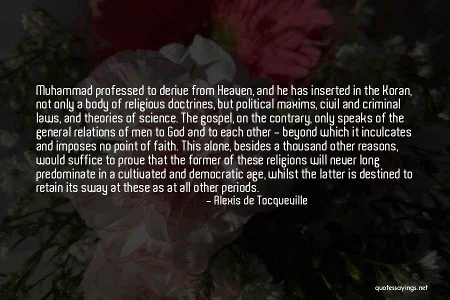 Lacerator Quotes By Alexis De Tocqueville Lacerator Quotes By Alexis De Tocqueville