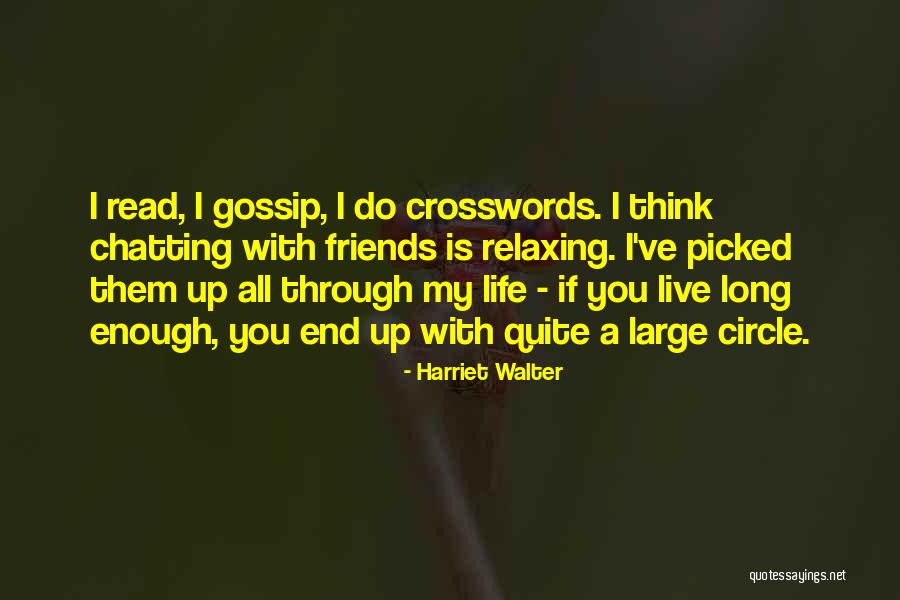 Laceries Quotes By Harriet Walter Laceries Quotes By Harriet Walter