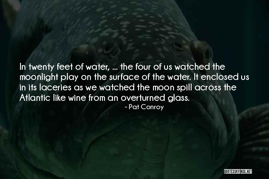 Laceries Quotes By Pat Conroy Laceries Quotes By Pat Conroy