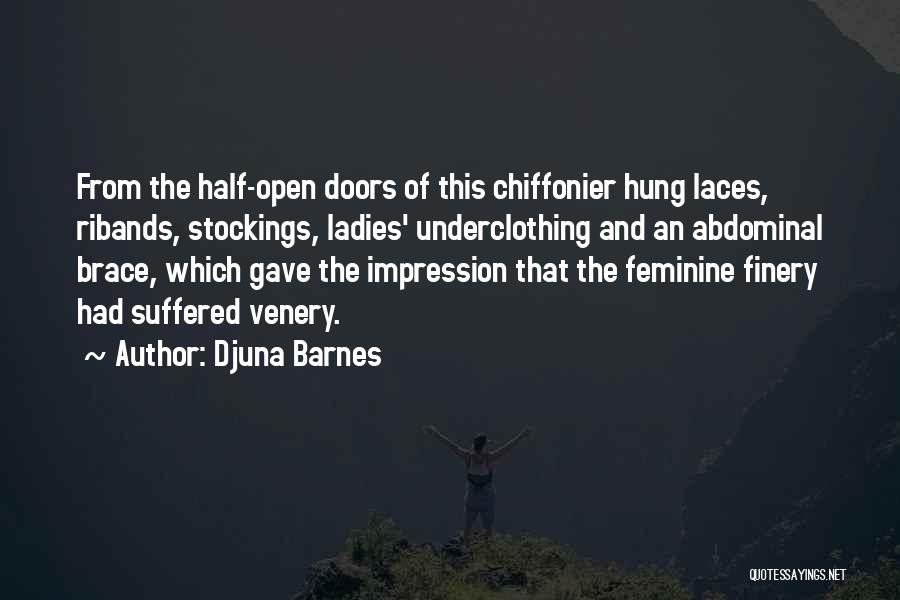 Laces Out Quotes By Djuna Barnes