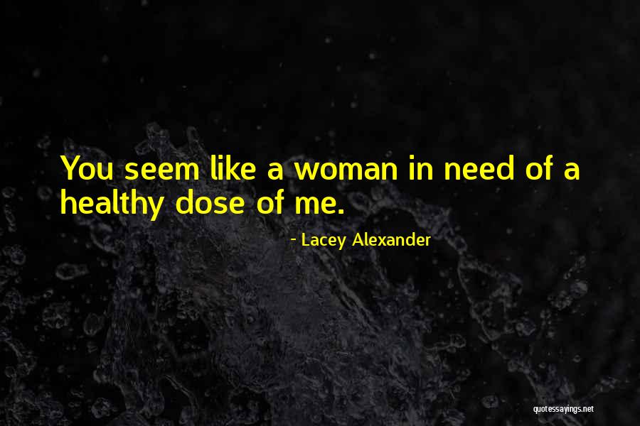 Lacey Alexander Quotes 1389620