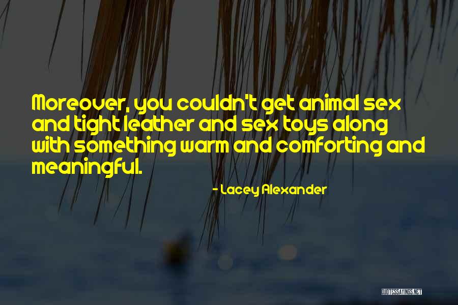 Lacey Alexander Quotes 500678