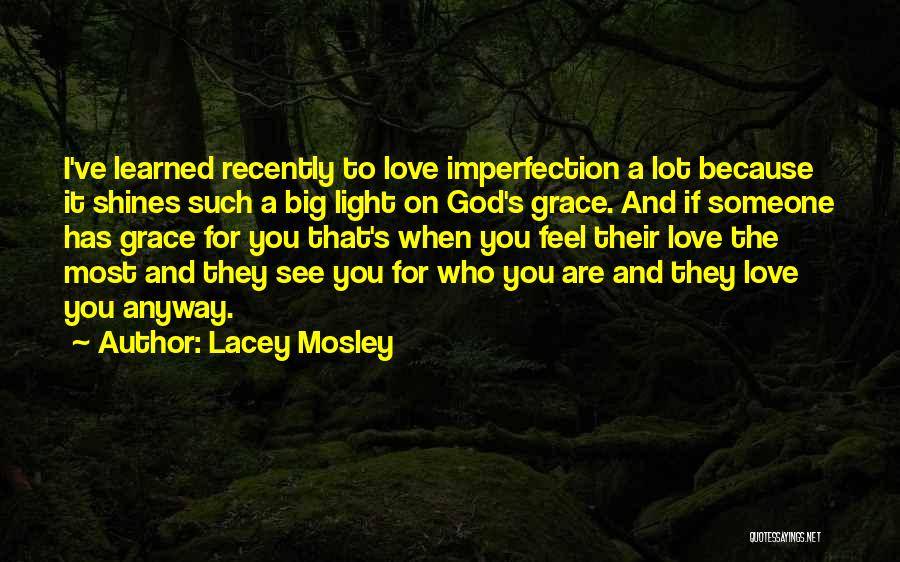 Lacey Mosley Quotes 191626