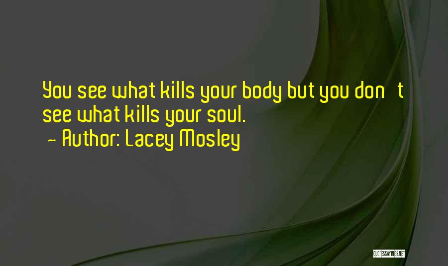 Lacey Mosley Quotes 2242344