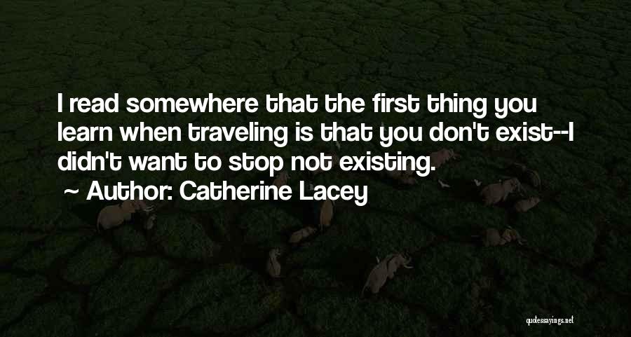 Lacey Quotes By Catherine Lacey