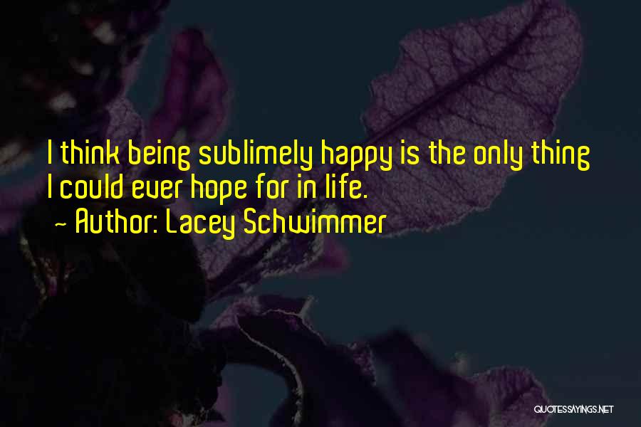 Lacey Quotes By Lacey Schwimmer