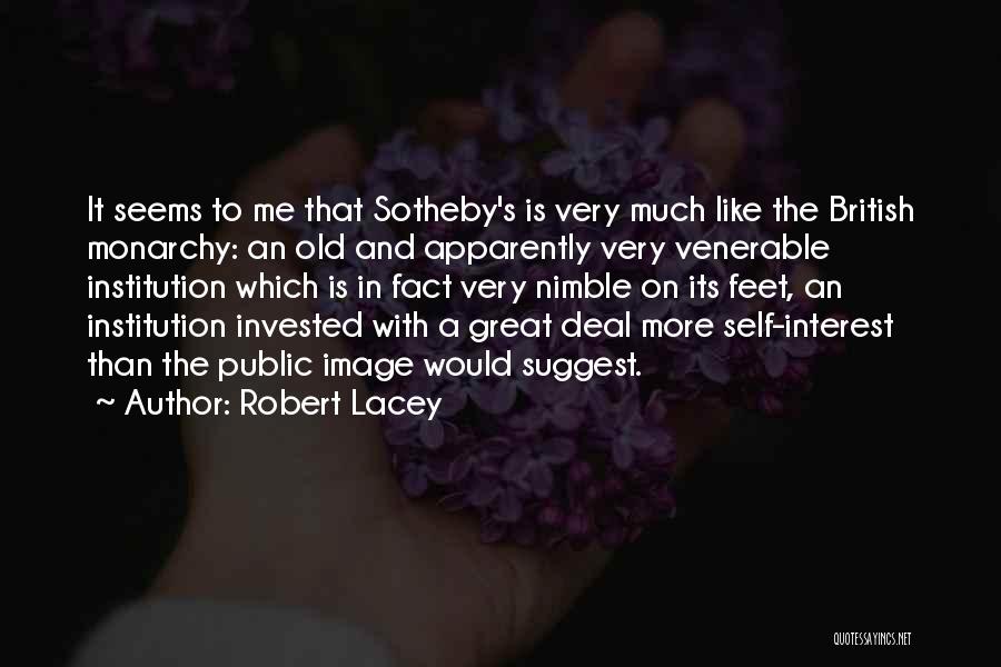 Lacey Quotes By Robert Lacey