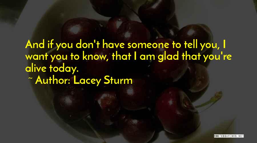 Lacey Sturm Quotes 807916