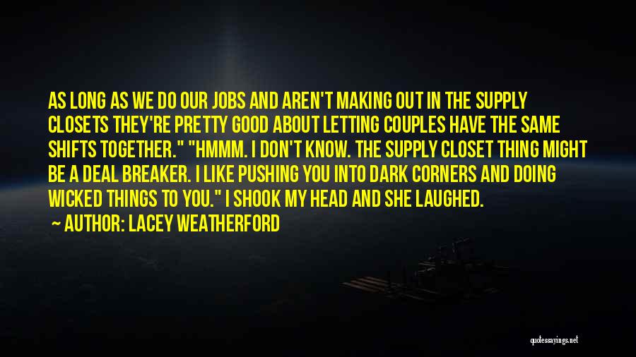 Lacey Weatherford Quotes 1366410