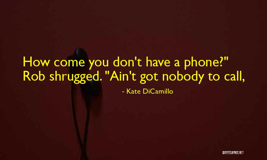 Lachanda Akers Quotes By Kate DiCamillo Lachanda Akers Quotes By Kate DiCamillo