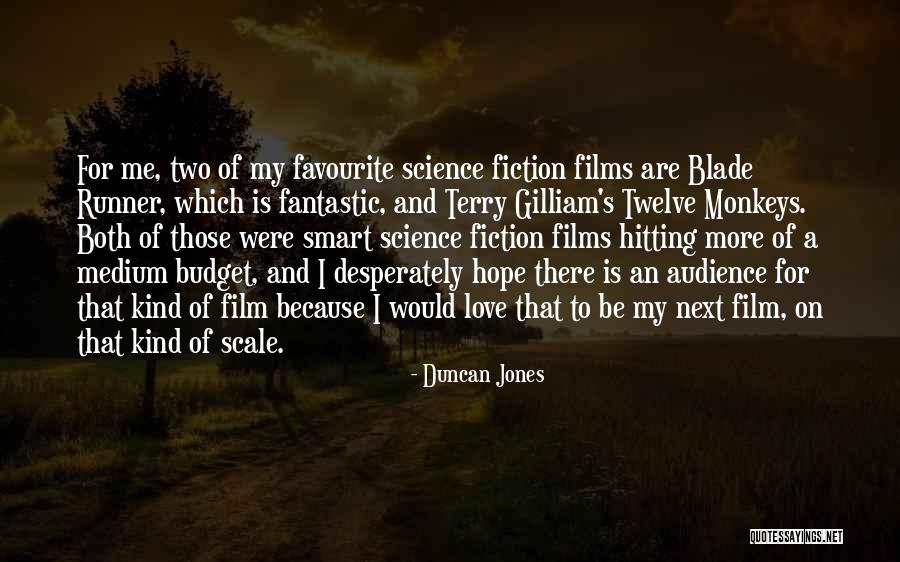 Lachanda Dudley Quotes By Duncan Jones Lachanda Dudley Quotes By Duncan Jones
