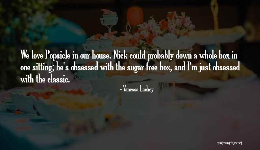 Lachey Nick Quotes By Vanessa Lachey Lachey Nick Quotes By Vanessa Lachey