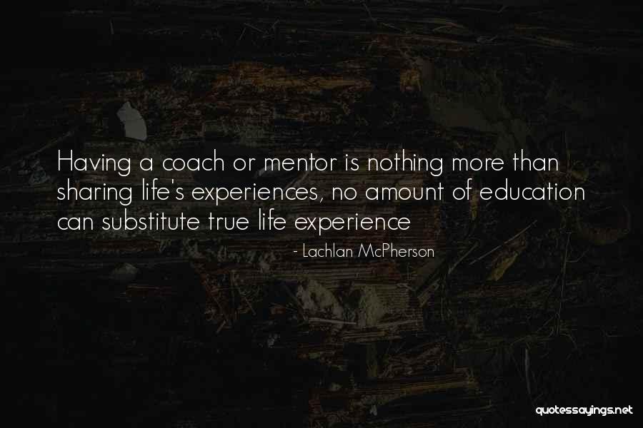 Lachlan McPherson Quotes 695524