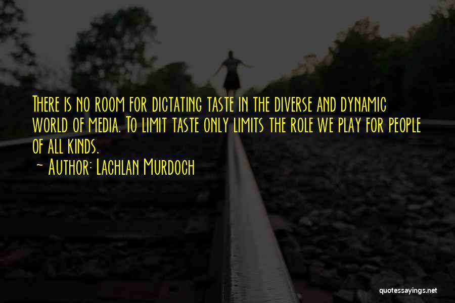 Lachlan Murdoch Quotes 596580