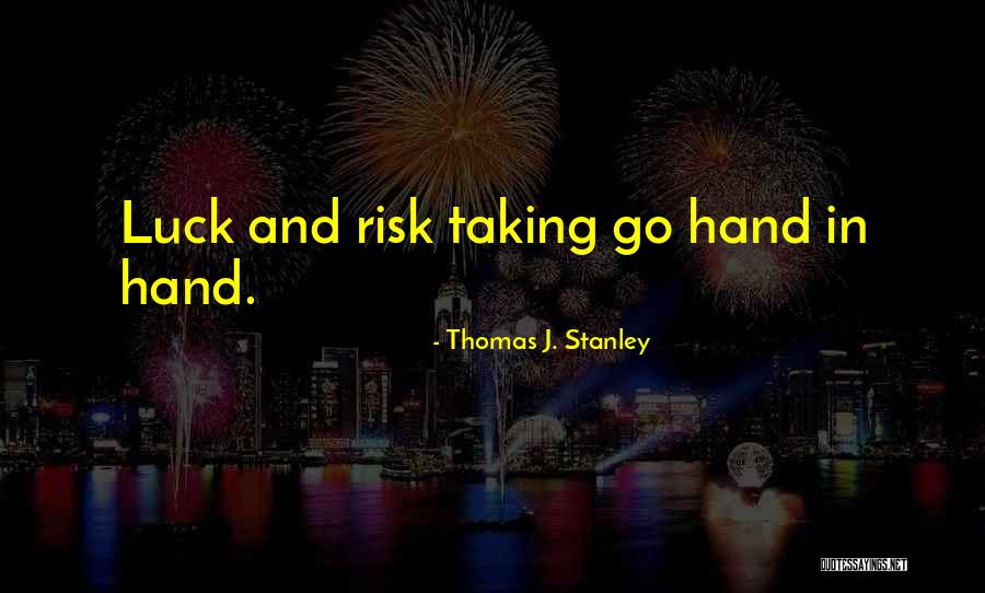Lachlan Terra Tech S5 3 Quotes By Thomas J. Stanley Lachlan Terra Tech S5 3 Quotes By Thomas J. Stanley