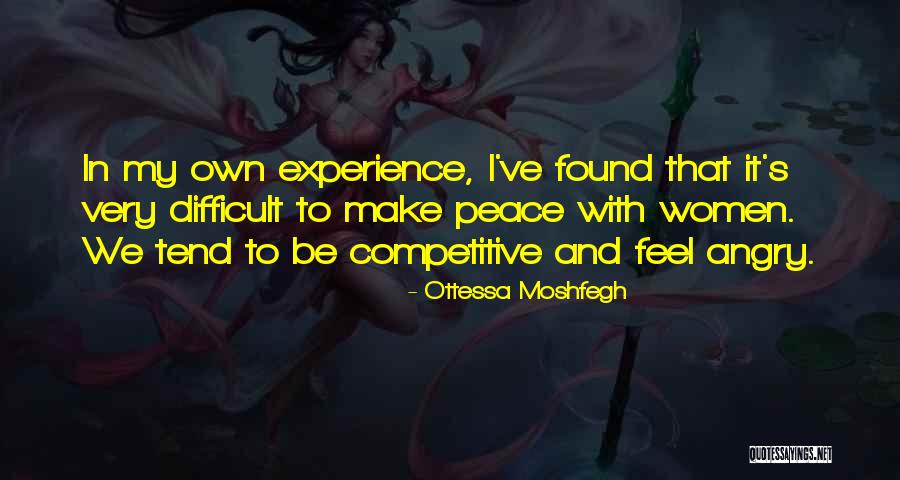 Lachman Consultant Quotes By Ottessa Moshfegh Lachman Consultant Quotes By Ottessa Moshfegh