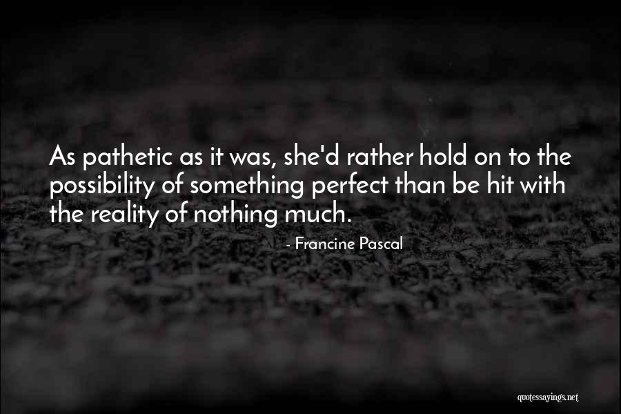 Lachmann Quill Quotes By Francine Pascal Lachmann Quill Quotes By Francine Pascal